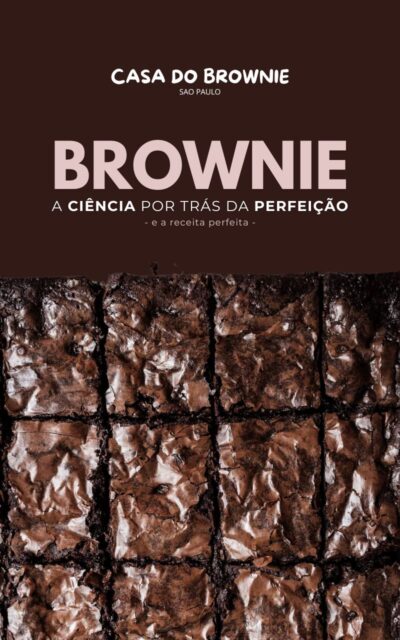 Livro Brownie - A Ciência por Trás da Perfeição